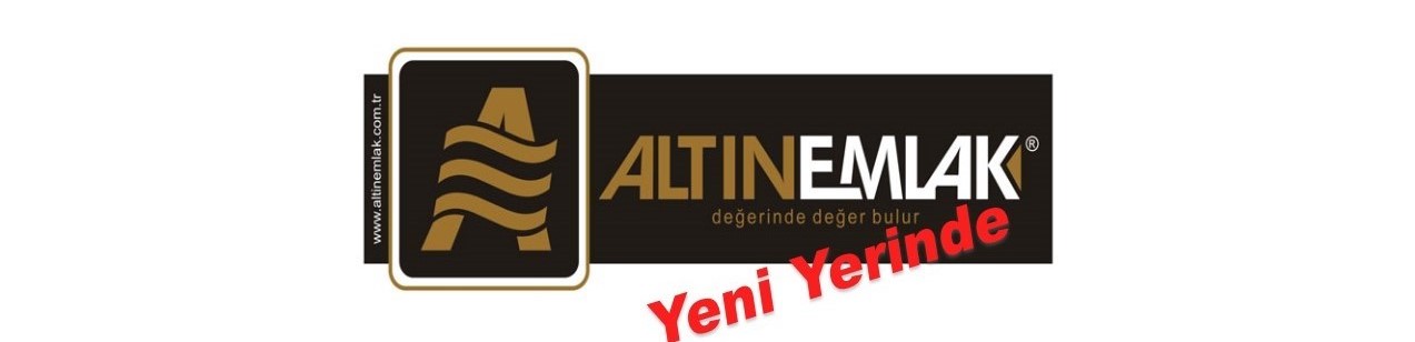 Altın Emlak Yeni Yerinde